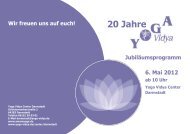 20 Jahre 6. Mai 2012 ab 10 Uhr Yoga Vidya Center ... - Amara Yoga