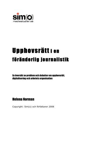 Upphovsrätt i en föränderlig journalistik - Mediestudier
