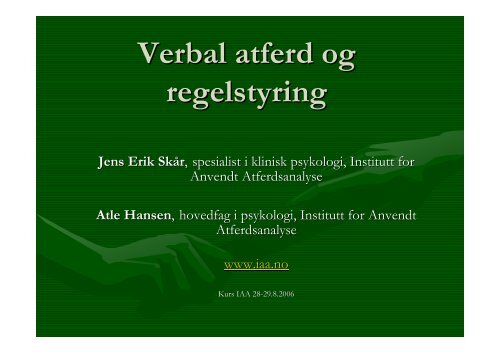 Verbal atferd og regelstyring - Om IAA