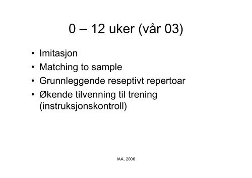 Verbal atferd og regelstyring - Om IAA