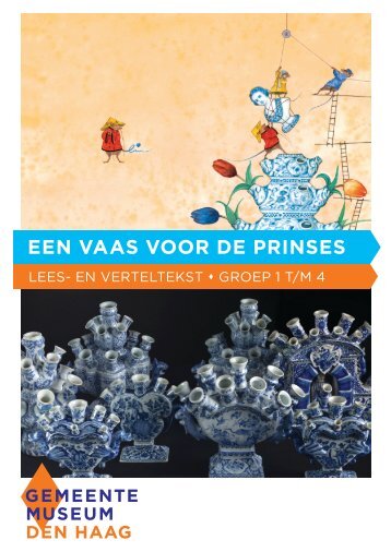 Een vaas voor de prinses.pdf - Gemeentemuseum Den Haag