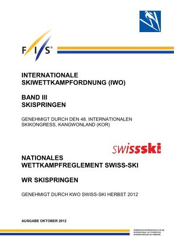 internationale skiwettkampfordnung (iwo) band iii ... - Swiss Ski KWO