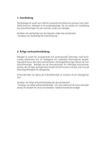 Kultur Skellefteås bidragsnormer (pdf, nytt fönster)