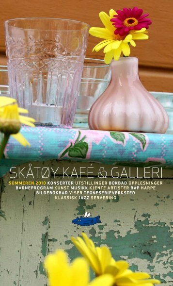 Sommerprogram 2010 - PDF - Skåtøy kafé og galleri