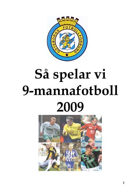 Så här spelar vi 9-manna fotboll - SISK Hemsida