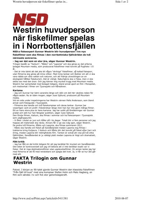 Westrin huvudperson när fiskefilmer spelas in i Norrbottensfjällen