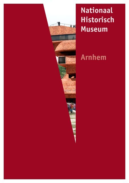 Nationaal Historisch Museum Arnhem - Nederlandse Vereniging ...