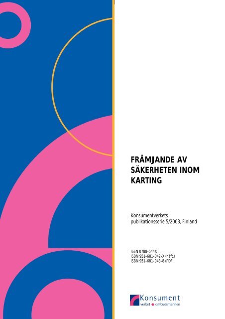 Anvisningar för främjande av säkerheten inom karting - Tukes