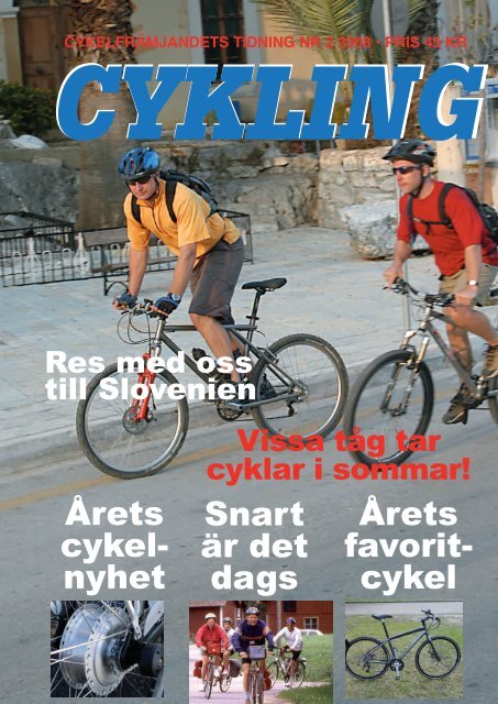 Läs Cykling nr:2-08 här (pdf-fil, 11Mbyte) - Cykelfrämjandet