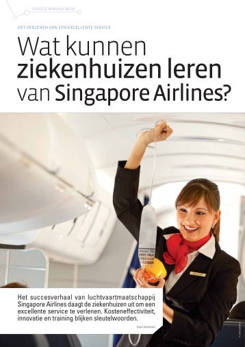 Wat kunnen ziekenhuizen leren van Singapore Airlines?