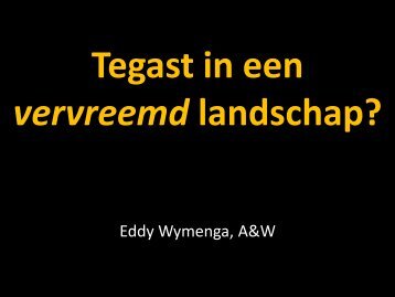 samenvatting van de presentatie - Altenburg & Wymenga ecologisch ...