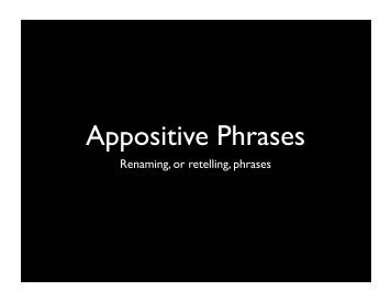 Appositive Phrases