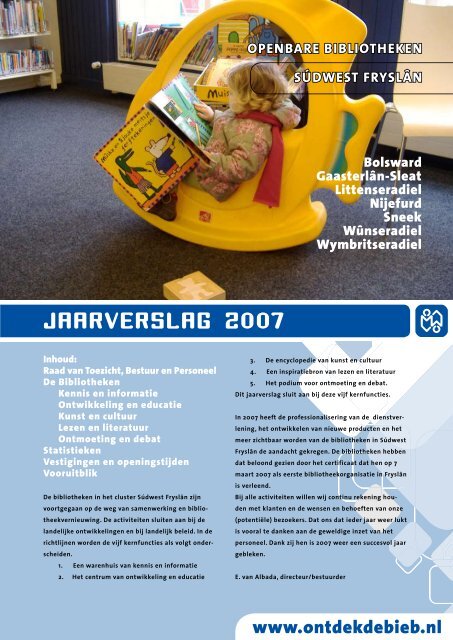 jaarverslag 2007 - Openbare Bibliotheek Opsterland - Ontdekdebieb ...