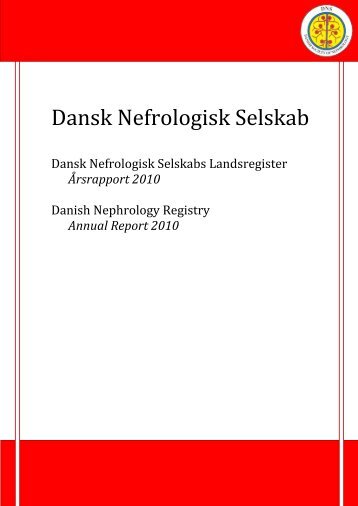 Årsrapport 2010 - Dansk Nefrologisk Selskab