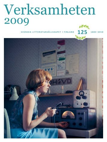 Verksamheten 2009 - Svenska litteratursällskapet i Finland rf.