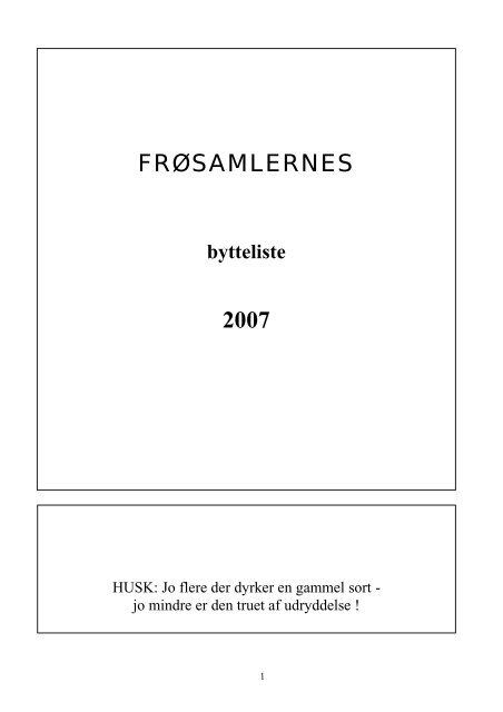 FRØSAMLERNES 2007 - Foreningen Frøsamlerne