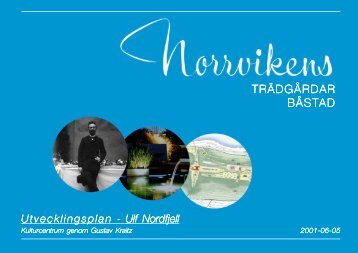 Utvecklingsplan av Ulf Nordfjell, 2001 - Norrvikens Trädgårdssällskap