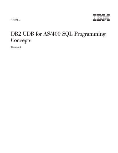 DB2 UDB for AS/400 SQL Programming Concepts - FTP Directory ...