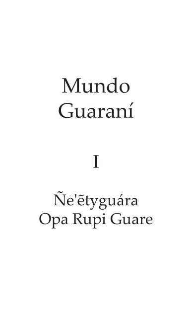Mundo Guaraní - Secretaría Nacional de Cultura
