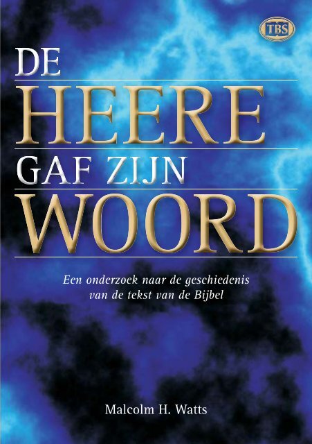 de heere gaf zijn woord - Gereformeerde Bijbelstichting
