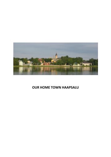 OUR HOME TOWN HAAPSALU