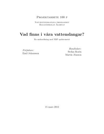 Vad finns i v˚ara vattenslangar? - Förbundet Unga Forskare