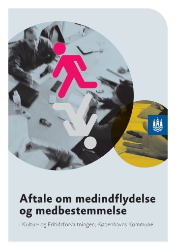 MEDaftale for Kultur- og Fritidsforvaltningen i Købehavns ... - OAO