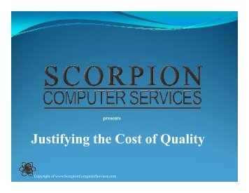 Justifying the Cost of Quality - Southern California Quality Assurance ...