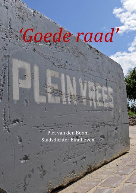 'Goede raad' - stadsdichter in Eindhoven
