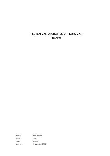 TESTEN VAN MIGRATIES OP BASIS VAN TMAP®