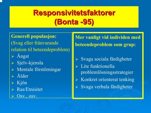 Presentation: Vad krävs för effektiv institutionsbehandling?