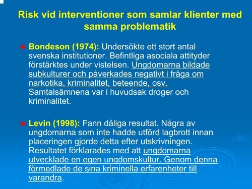 Presentation: Vad krävs för effektiv institutionsbehandling?