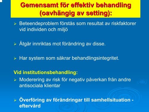 Presentation: Vad krävs för effektiv institutionsbehandling?