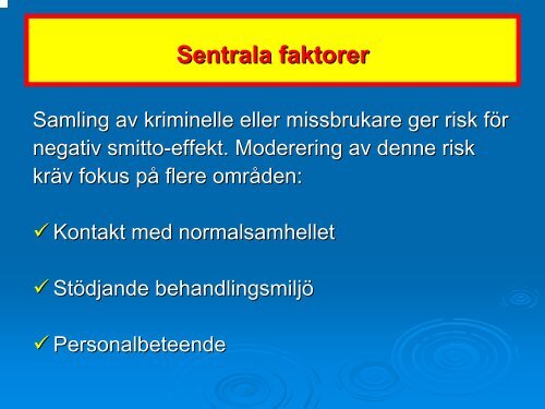 Presentation: Vad krävs för effektiv institutionsbehandling?