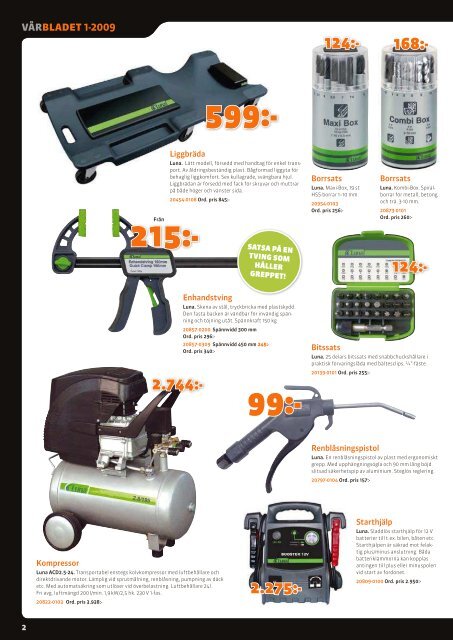 tidningen med det bästa för hus, biL & bÅ t ! nr 1/2009