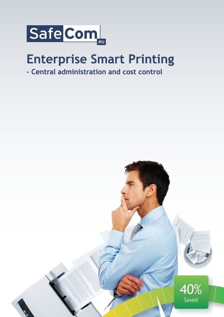 Enterprise Smart Printing - SafeCom