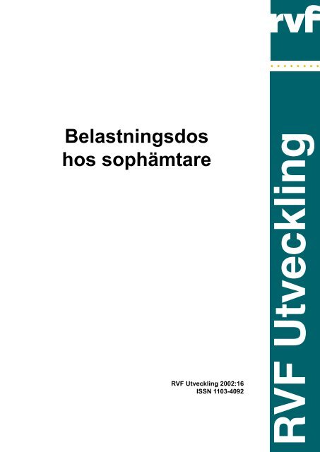 U2002:16 Belastningsdos hos sophämtare - Avfall Sverige