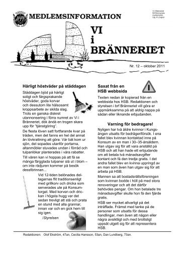 Härligt höstväder på städdagen Saxat från en HSB ... - Brf. Bränneriet