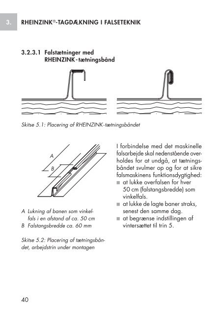 RHEINZINK® -FALSETEKNIK PLANLÆGNING OG ANVENDELSE