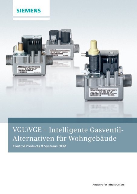 VGU/VGE – Intelligente Gasventil-Alternativen für ... - Siemens