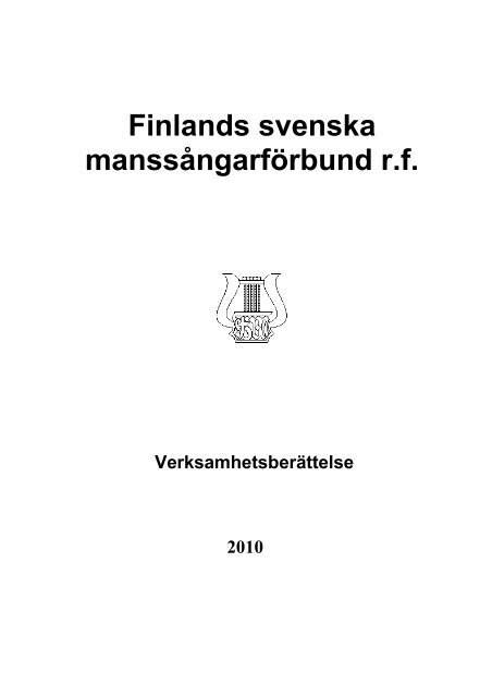 2010 - Finlands svenska manssångarförbund