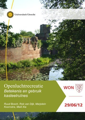 Openluchtrecreatie II Betekenis en gebruik kasteelruines - Kastelen