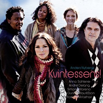 Kvintessens! - to the home of Peace of Music and Anders Nyberg!