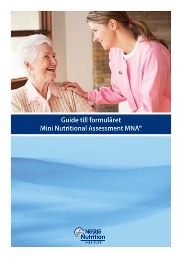 Guide till formuläret Mini Nutritional Assessment ... - MNA® Elderly
