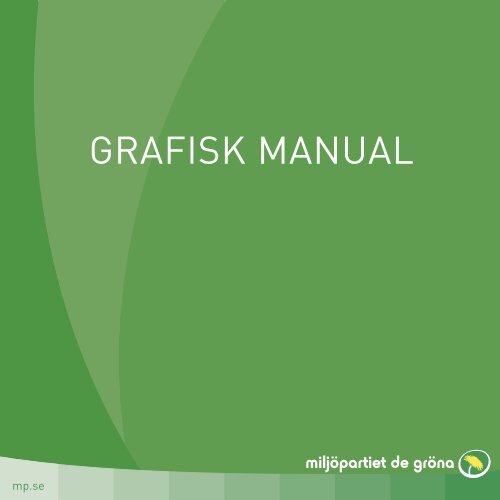 Grafisk Manual Miljopartiet De Grona