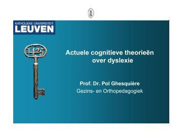 Actuele cognitieve theorieën over dyslexie - Ned.Ver.Audiologie