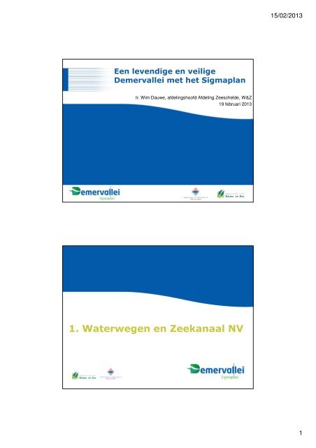 Een levendige en veilige Demervallei met het Sigmapla