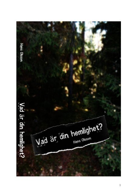 Vad är din hemlighet? - HansOlsson.net