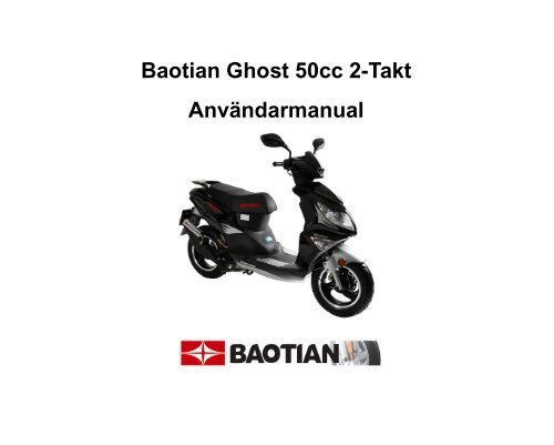 Baotian Ghost 50cc 2-Takt Användarmanual
