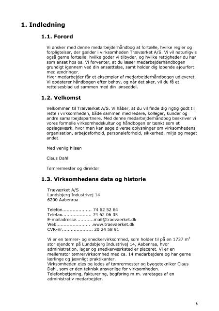 1. Indledning 2. Løn og ansættelsesvilkår 3. Akkord - Træværket